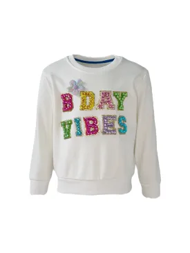 Birthday Vibes Sweatshirt