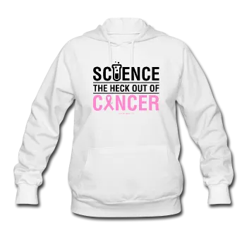 "Science The Heck Out Of Cancer" (Black) - Women's Hoodie